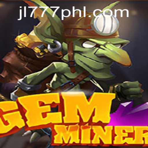 Exploring the Exciting World of GemMiner