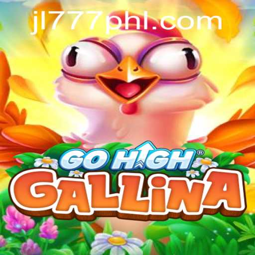 Discover the Exciting World of GoHighGallina: An In-Depth Guide