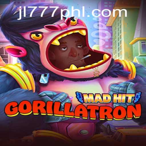MadHitGorillatron: Revolutionizing Digital Gaming with JL777.PH