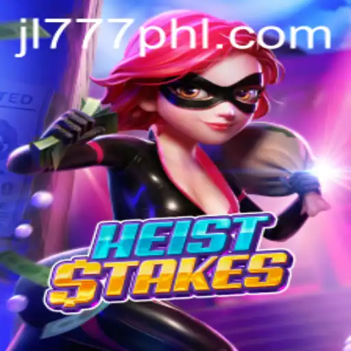 Unveiling HeistStakes: A Exciting New Gaming Experience with JL777.PH