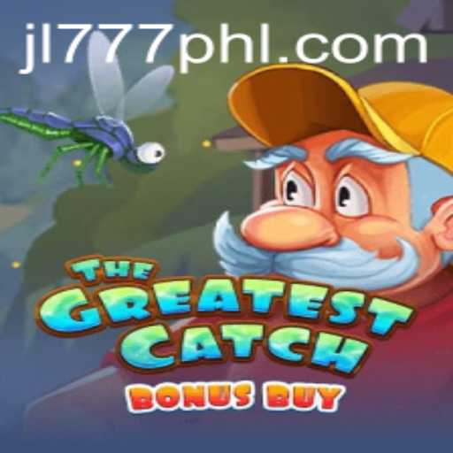 Discover the Thrill of TheGreatestCatchBonusBuy in the World of JL777.PH