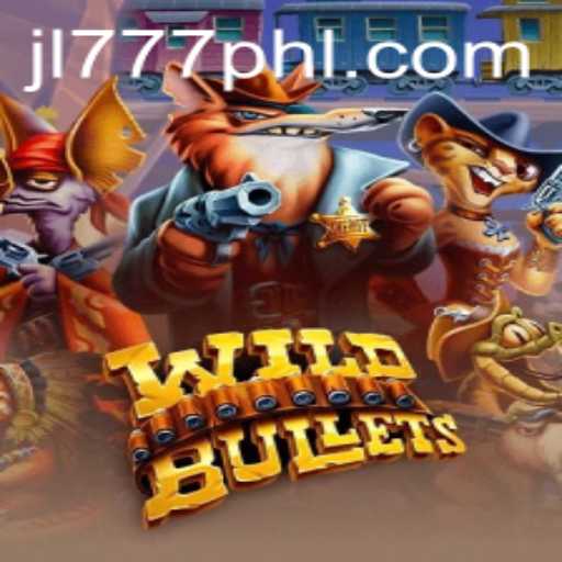 Exploring the Exciting World of WildBullets with JL777.PH